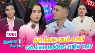 Bạn Muốn Hẹn Hò #1081B| Bà mối Ngọc Lan khuyên đàng gái từ bỏ quá khứ để bắt đầu một tương lai mới