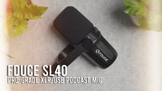 Pro-Grade Podcast Dynamic Microphone - FDUCE SL40 Review