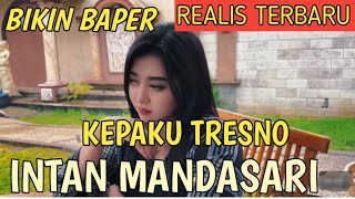 TERBARU‼️KEPAKU TRESNO‼️INTAN MANDASARI‼️