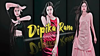 Dipika Rana Top-5 Video 🤗 Dipika Rana Status 🤞 Dipika Rana Tik Tok Videos