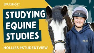 #StudentView | Studying Equine Studies at Sparsholt College