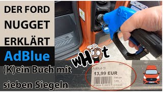 Der FORD NUGGET erklärt | AdBlue Abgasreinigung - (K)ein Buch mit sieben Siegeln!? Wir geben Tipps