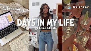 DAYS IN MY LIFE: balancing college \u0026 a social life 💫📚🍸