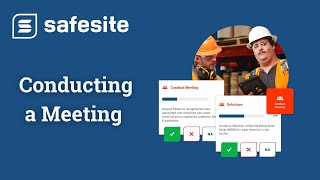 Safesite Mobile App - Conducting a Meeting