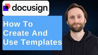 How To Create and Use Docusign Templates in 2026 Step-By-Step TUTORIAL [Full Guide 2026]