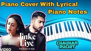 Jinke Liye | Piano Cover | with Piano Notes | Neha Kakkar | B Parak | Feat Jaani | jinke liye piano