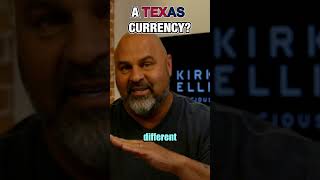 Texas Abandoning U.S. Dollar?