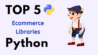 Top 5 Python Ecommerce Libraries in Django | Python