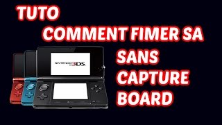 [Tuto] Filmer Sa 3DS Sans Capture Board