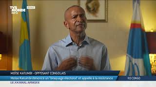 RDC : Moïse Katumbi dénonce un \