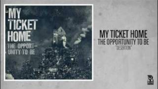 My Ticket Home - Desertion