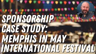 Sponsorship Case Study: Memphis in May International Festival