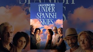 Under Spanish Skies