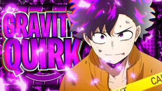 What If Deku Had A Gravity Quirk | The Movie |