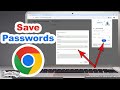 How to Easily Save Passwords on Chrome PC