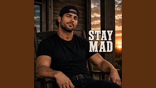 Stay Mad