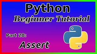 Assertion - Python Tutorial (Part 28)
