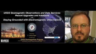 USGS Geomagnetic Observations \u0026 Data Services  Recent Upgrades and Additions 2023.8.2