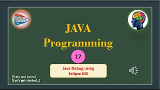 Let's Learn Java:#17. Java Debug Using Eclipse IDE