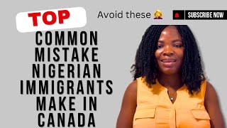 Mistakes Nigerian Immigrants Make in Canada (Avoid These!) ft DOHZY