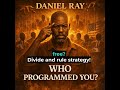 WHO PROGRAMMED YOU?