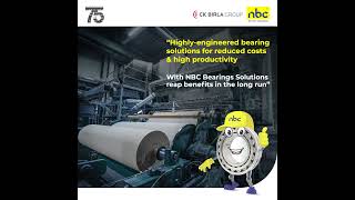 Paper Industry | NBC Bearings | CK Birla Group