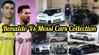 Cristiano Ronaldo Vs Lionel Messi Luxury Cars Collection 2023