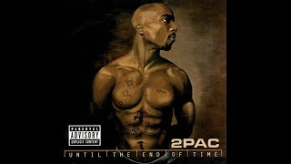2Pac (feat. Richard Page) - Until The End Of Time RP (Remix)