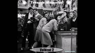 VA - Teenage Memories Vol. 02 (Teen & DooWop Compilation)