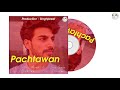 pachtawa rahul mehra singhpreet arsh singh latest punjabi songs 2021