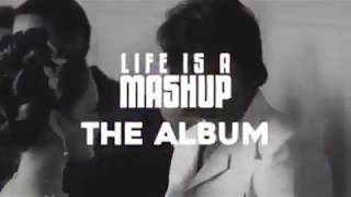 DJ CHETAS - Channa Mereya vs Tum Jo Aaye vs Kabira || Life Is a Mashup album || Releasing On Oct 8