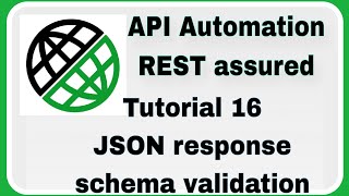 REST Assured Tutorial 16 : JSON Response Schema Validation