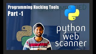 Python Web Scanner - Pt 01 | Programming Hacking Tools