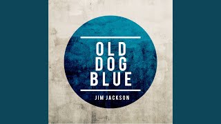 Old Dog Blue