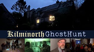 Kilminorth - Ghost Hunt - Haunted 600 year old farm.