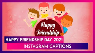 Friendship Day 2021 Quotes and Instagram Captions: Greetings and Messages To Send to BFFs