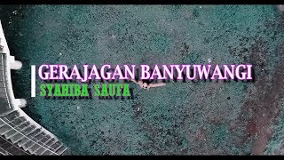 SYAHIBA SAUFA - GERAJAGAN BANYUWANGI LIRIK