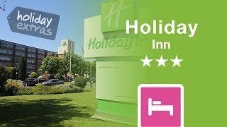 Gatwick Holiday Inn Hotel Review | Holiday Extras