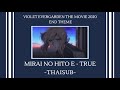 thsub mirai no hito e true violet evergarden the movie end credit song