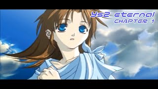 【Ys2ETERNAL#1】「失われし古代王国」アドル・Age.17【イース2エターナル】