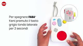 FABA+ | Come accendere e spegnere FABA+