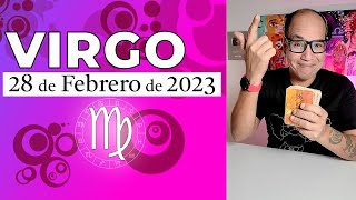 VIRGO | Horóscopo de hoy 28 de Febrero 2023