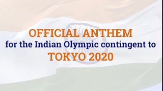 Mohit Chauhan | Tu Thaan Ley | Official Olympic Anthem for the Indian Olympic Contingent Tokyo 2020