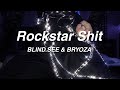 BLIND.SEE & BRYOZA - Rockstar Shit (Lyrics) 