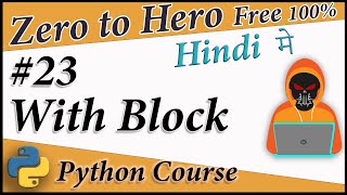Opening File Using With Block || Python Free tutorial #23 || Death Code