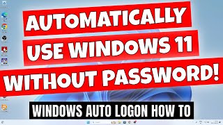 How To Enable Automatic Login Password For Windows 10 Or 11
