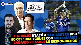 CARLOS ANTONIO VÉLEZ contra LEO CASTRO por no celebrar goles PEREIRA VS MILLONARIOS - Casale Cadavid