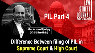 PIL Part 4: Difference Between filing of PIL in Supreme Court \u0026 High Court