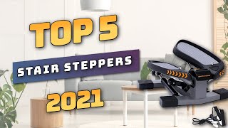 Best Stair Steppers (2021) - TOP5 based on actual product reviews