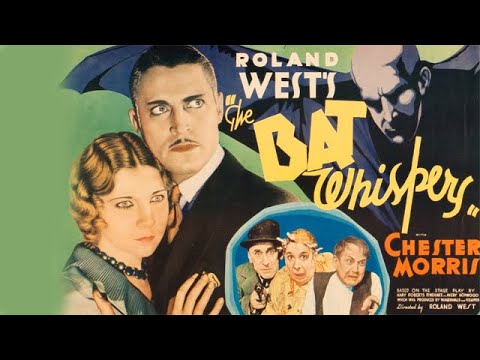 THE BAT WHISPERS (1930)